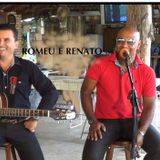 ROMEU E RENATO