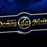 Banda Donos da Noite