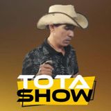 Tota Show