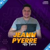 Jeann Pyerre no Forró