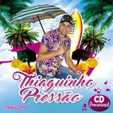 Thiaguinho Pressao O Som do Relaxa