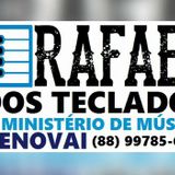 RAFAEL DOS TECLADOS E MINISTÉRIO DE MÚSICA RENOVAI