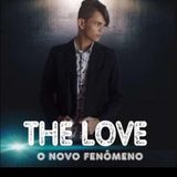 BANDA THE LOVE O NOVO FENÔMENO