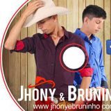 Jhony e Bruninho