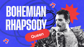 Aprenda inglês com Bohemian Rhapsody