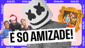 Aprenda inglês com FRIENDS (feat. Anne-Marie)