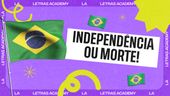 Aprenda português com Hino da Independência do Brasil