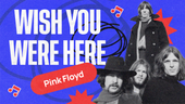 Aprenda inglês com Wish You Were Here