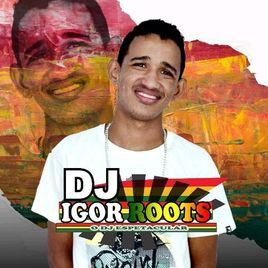 Imagem de DJ IGOR ROOTS