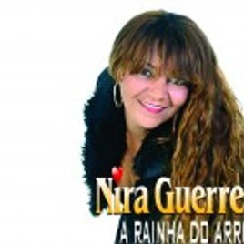 Imagem de NIRA GUERREIRA(A RAINHA DO ARROCHA)