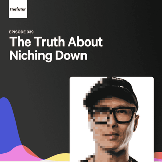 339 - The Truth About Niching Down - With Chris Do