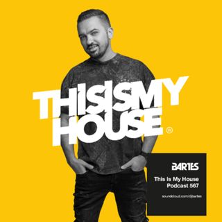 Bartes pres. This Is My House 567