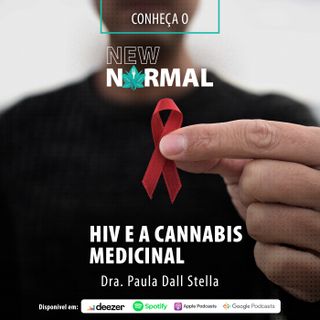 Episódio: HIV E A CANNABIS MEDICINAL