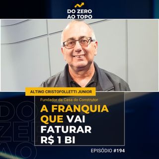 #194 - Casa do Construtor: a franquia de sucesso que vai faturar R$ 1 bi alugando furadeira