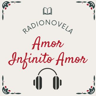 Amor, Infinito Amor - Radionovela Espírita Completa