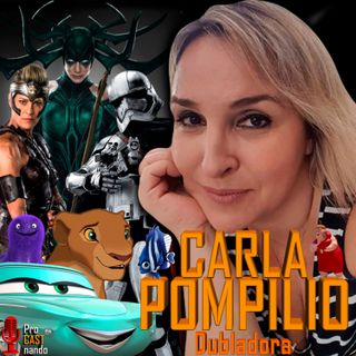 #41 Entrevista com Carla Pompilio