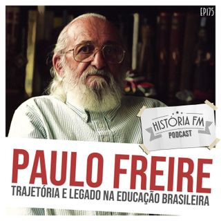 175 Paulo Freire: trajetória e legado na educação brasileira