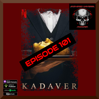 Episode 101 - Leiann's Birthday Choice Cadaver (2020)