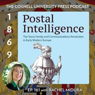 1869, Ep. 161 with Rachel Midura, author of Postal Intelligence