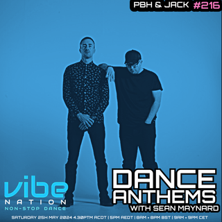 Dance Anthems 216 - [PBH & Jack Guest Mix] - 25th May 2024