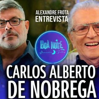 Entrevista Carlos Alberto de Nobrega