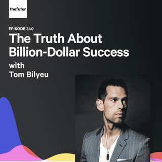 340 - The Truth About Billion-Dollar Success - With Tom Bilyeu (Part 1)