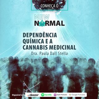 Dependência química e a cannabis medicinal