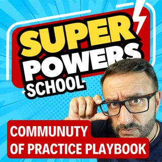 How to Build an Effective Community of Practice - The Secret Sauce