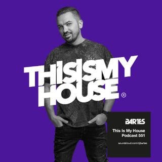 Bartes pres. This Is My House 551