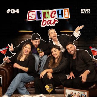 Stuchi Bar - Letícia Stuchi convida Tata Estaniecki e Gio Lisboa