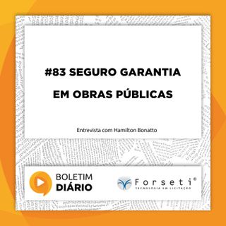 #83 Seguro garantia em obras públicas