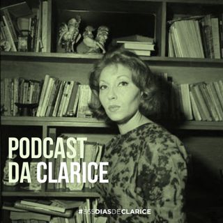 A hora da estrela - 'cada frase dela é um mundo, uma revelação'