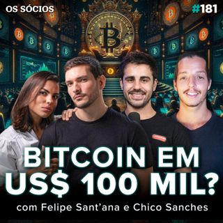 Os Sócios 181 - O MELHOR ANO DO BITCOIN: AINDA DÁ TEMPO DE INVESTIR? (Paradigma Education)