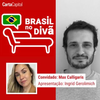 QUEM MELHOR QUE OS FILHOS PARA CONTAR A HISTÓRIA DOS PAIS? | Brasil no Divã com MAX CALLIGARIS
