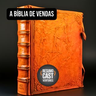 LIVRO “A Bíblia de Vendas:” Descubra os 7 Princípios que Transformarão sua Carreira!