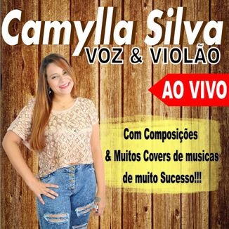 Foto da capa: Camylla Silva ( Voz & Violão) AO VIVO
