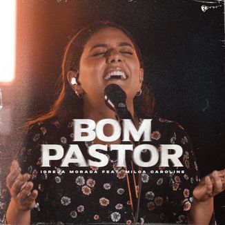 Foto da capa: Bom Pastor Feat. Igreja Morada