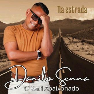 Foto da capa: DANILO SENNA- EP Na Estrada
