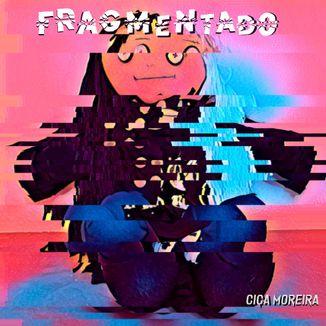 Foto da capa: FRAGMENTADO
