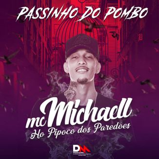Foto da capa: NO PASSINHO DO POMBO