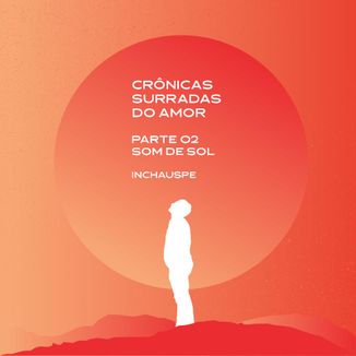 Foto da capa: Crônicas Surradas do Amor - Som De Sol
