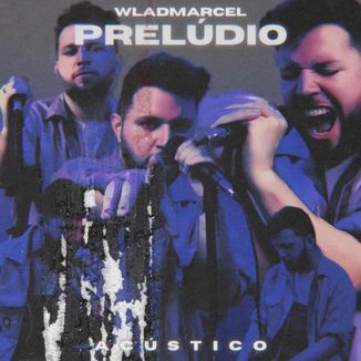Foto da capa: Prelúdio Acústico