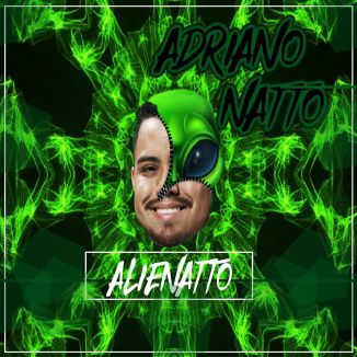 Foto da capa: Adriano Natto-Alienatto