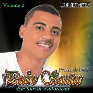 Foto da capa: PEDRO SANTOS - VOLUME 02