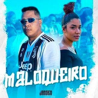 Foto da capa: Maloqueiro - Jansen