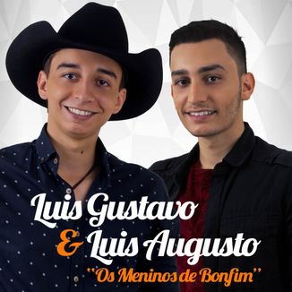 Foto da capa: Os Meninos de Bonfim - Luis Gustavo e Luis Augusto