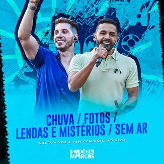 Foto da capa: Chuva / Fotos / Lendas e Mistérios / Sem Ar (Solta A Voz e Vem Com Nóis, Ao Vivo)