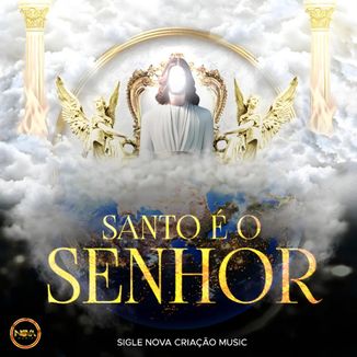 Foto da capa: Santo é o Senhor