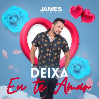 Foto da capa: James Sousa (Deixa Eu Te Amar)