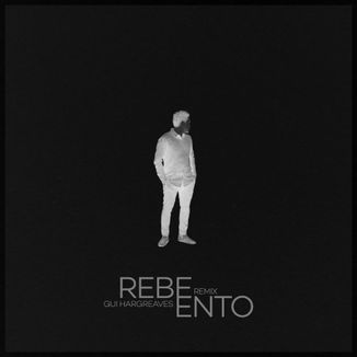 Foto da capa: Rebento Remix